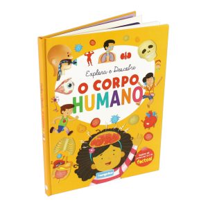 Explora e Descobre: O Corpo Humano