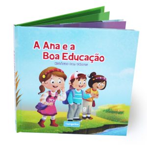 Histórias Com Valores A Ana e a Boa Educação