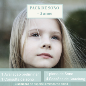 Pack de Sono Criança 5+ | 1 Avaliação preliminar | 1 Consulta de Sono | 1 Plano de Sono | 4 Sessões de Coaching