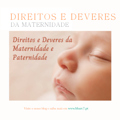 direitos e deveres maternidade em portugal